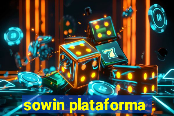 sowin plataforma